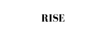 RISE